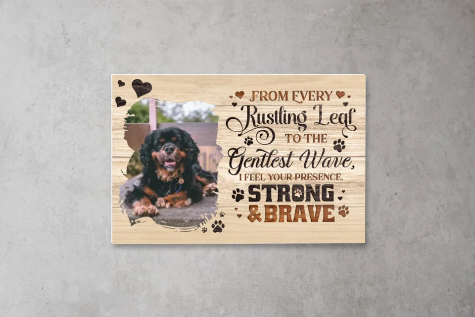 Horizontal pet memorial poster with a custom photo and the quote, "I Feel Your Presence," ideal for celebrating cherished memories