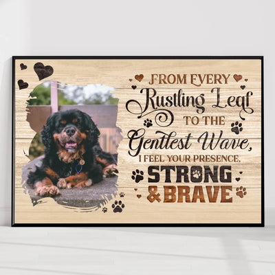 Horizontal pet memorial poster with a custom photo and the quote, "I Feel Your Presence," ideal for celebrating cherished memories